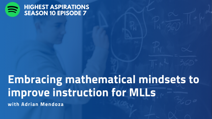 Embracing mathematical mindsets to improve instruction for MLLs