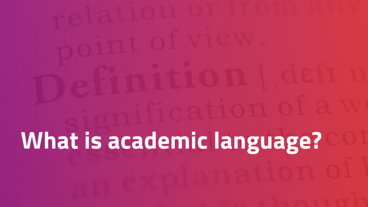 What is academic language?
