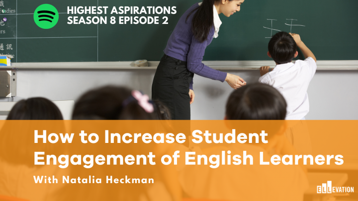 3 Ways to Increase EL Engagement with Academic Language