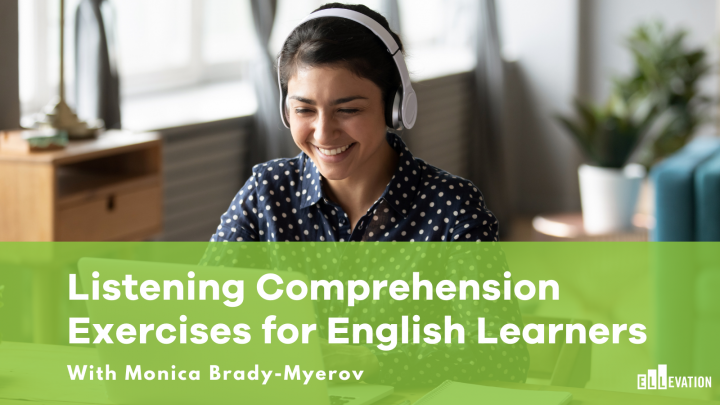 Listening Comprehension Exercises for ELs