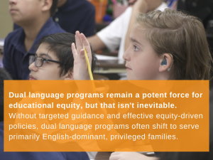 How dual language programs can be a potent force for educational equity