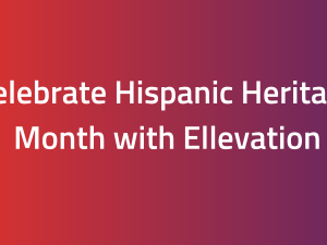 Celebrate Hispanic Heritage Month with Ellevation
