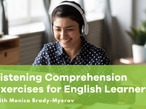 Listening Comprehension Exercises for ELs