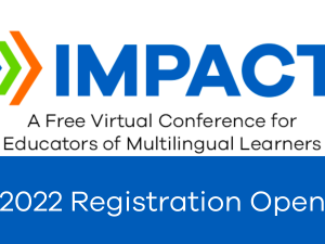 Impact 2022 Virtual Conference Now Open for Registration! » Read more at https://ellevationeducation.com/node/add/blog