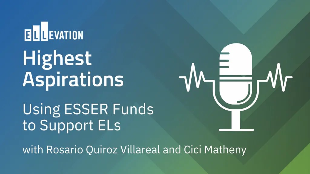 Using ESSER Funds to Support ELs