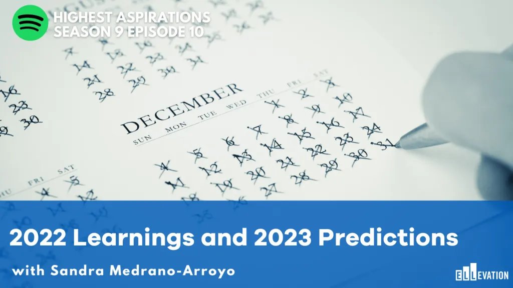 EL Education: 2022 Learnings and 2023 Predictions