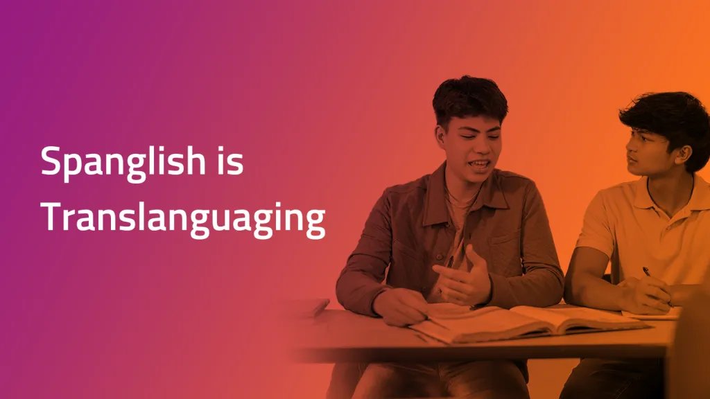 Spanglish is Translanguaging pink and orange gradient cover image