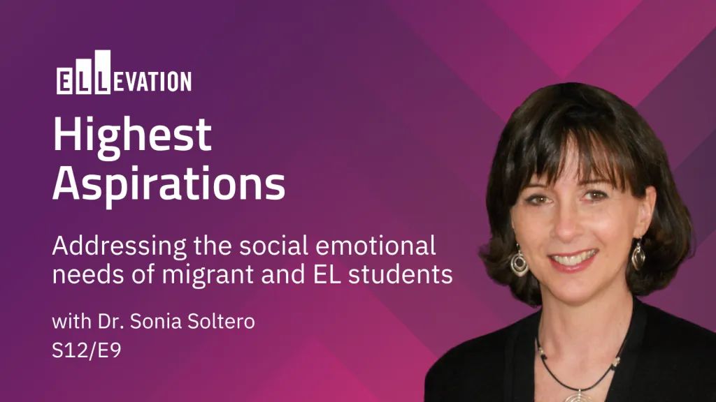 Social Emotional Learning (SEL) for Newcomer and EL students