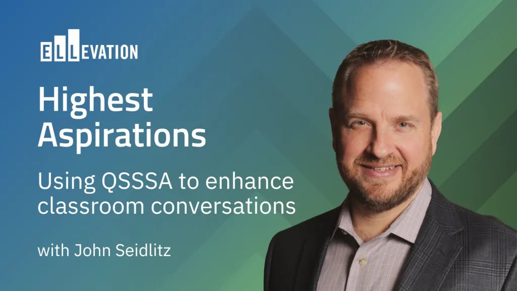 Using QSSSA to Enhance Classroom Conversations with John Seidlitz