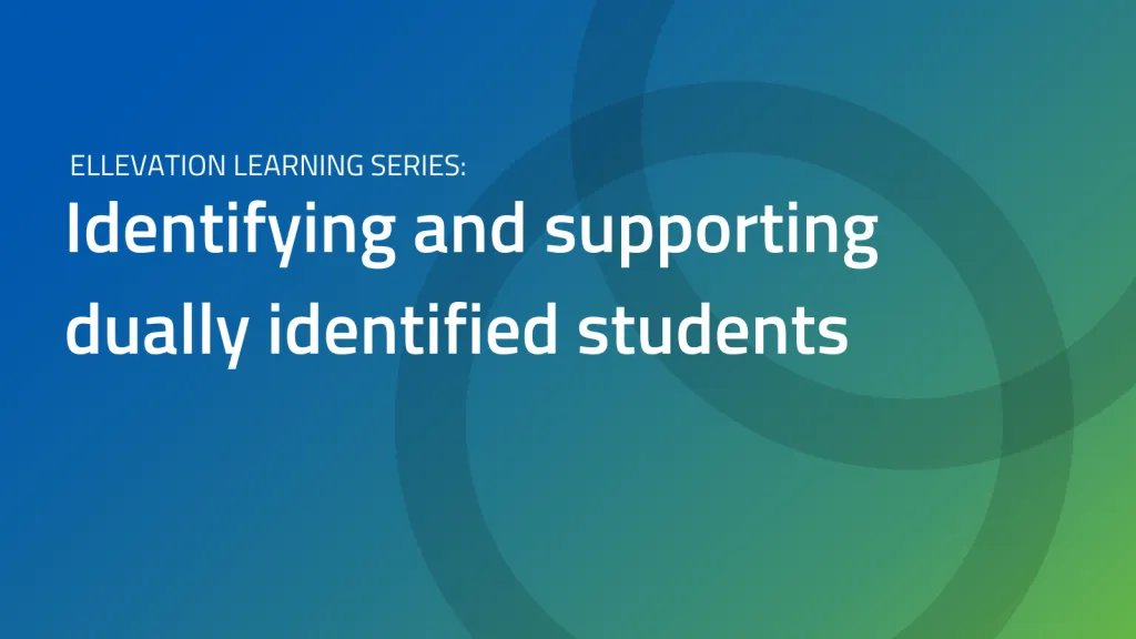 Dually Identified students support toolkit for educators of ELs gradient cover image