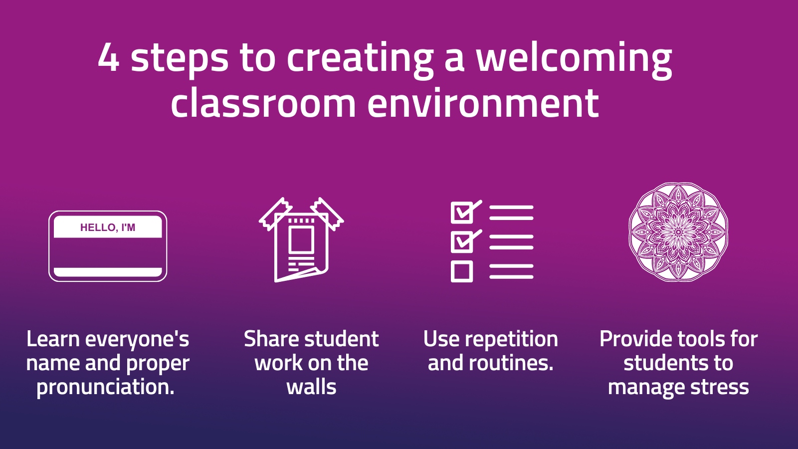 4 steps to creating a welcoming classroom environment.png