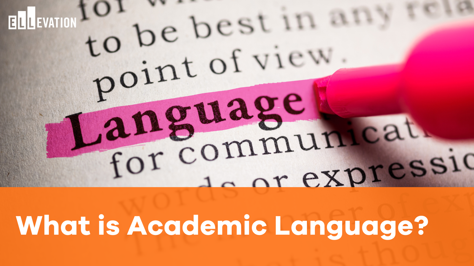 What is academic language? | Ellevation